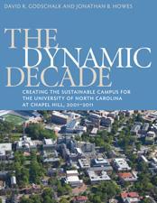 Resources The Dynamic Decade by David R. Godschalk and Jonathan B. Howes, Amazon.com UNC Facilities Planning & Design A Division of Facilities Services www.fac.unc.
