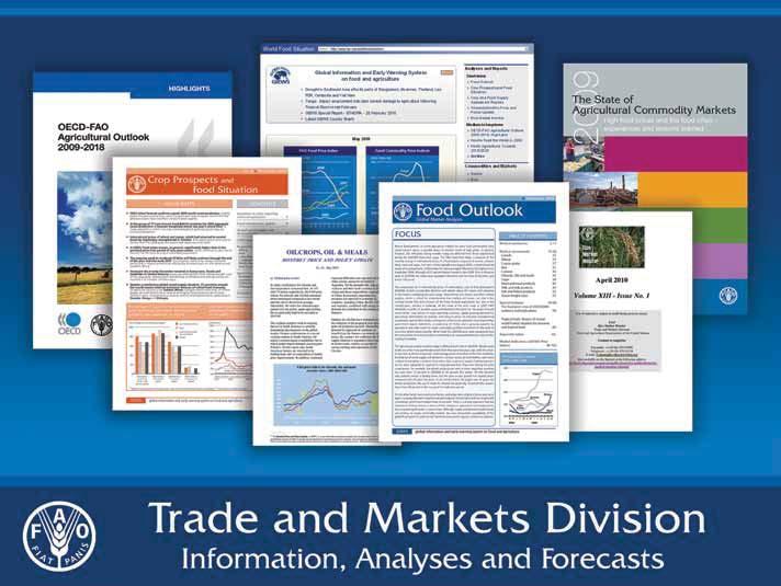 Food Outlook is published by the Trade and Market Division of FAO under Global Information and Early Warning System (GIEWS).