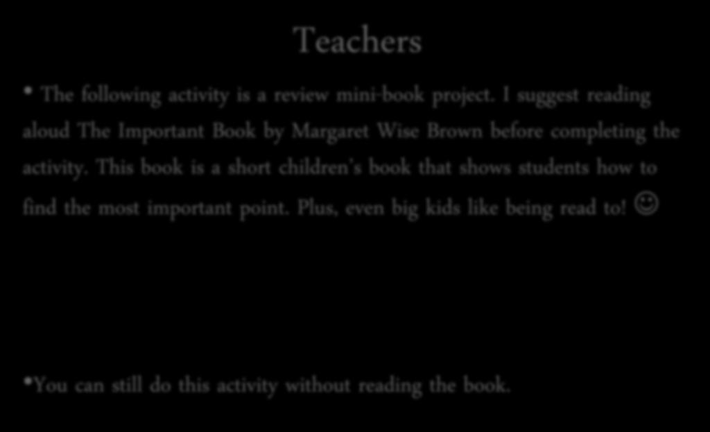 Teachers The following activity is a review mini-book project.