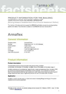 Today Armacell is the only manufacturer of flexible technical insulation materials to publish environmental product