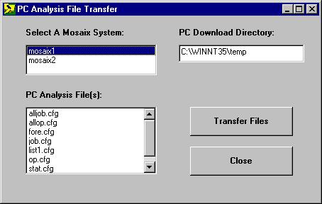 PC Analysis File Transfer 7 If your Campaign Director installation included PC Analysis File Transfer, you can use it to move PC Analysis extract files from the Mosaix system to your workstation.
