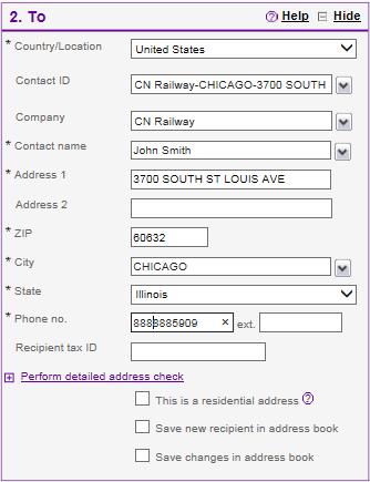 2. Destination Address Choose Destination Country Contact ID: Choose either a CN address from scroll down menu or enter one manually Enter Contact name at destination - MANDATORY Address 1: Enter the