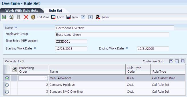 Creating Overtime Rule Sets Figure 6 10 Rule Set form Name Enter a user-defined name for an overtime rule. The name should describe the purpose of the overtime rule set.