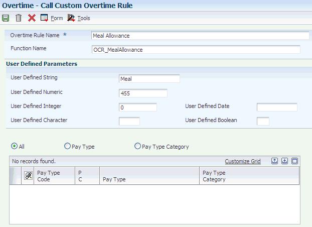 Creating Overtime Rule Sets Figure 6 14 Call Custom Overtime Rule form Overtime Rule Name Enter a user-defined name for an overtime rule. Function Name Indicates the actual name of the function.