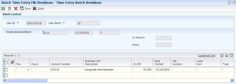 Reviewing the Time & Pay Entry Register for Batch File Report 5.5.5 Revising a Batch of Uploaded Timecards Access the Time Entry Batch Revisions form.