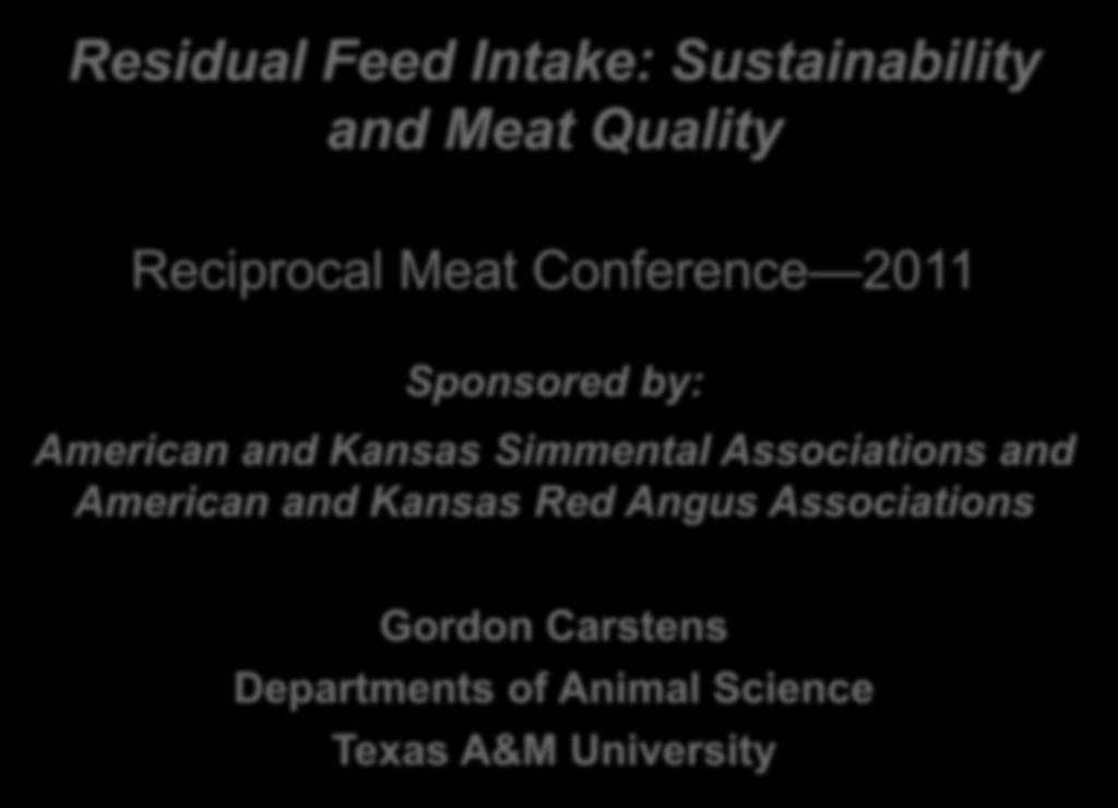 Residual Feed Intake: Sustainability and Meat Quality