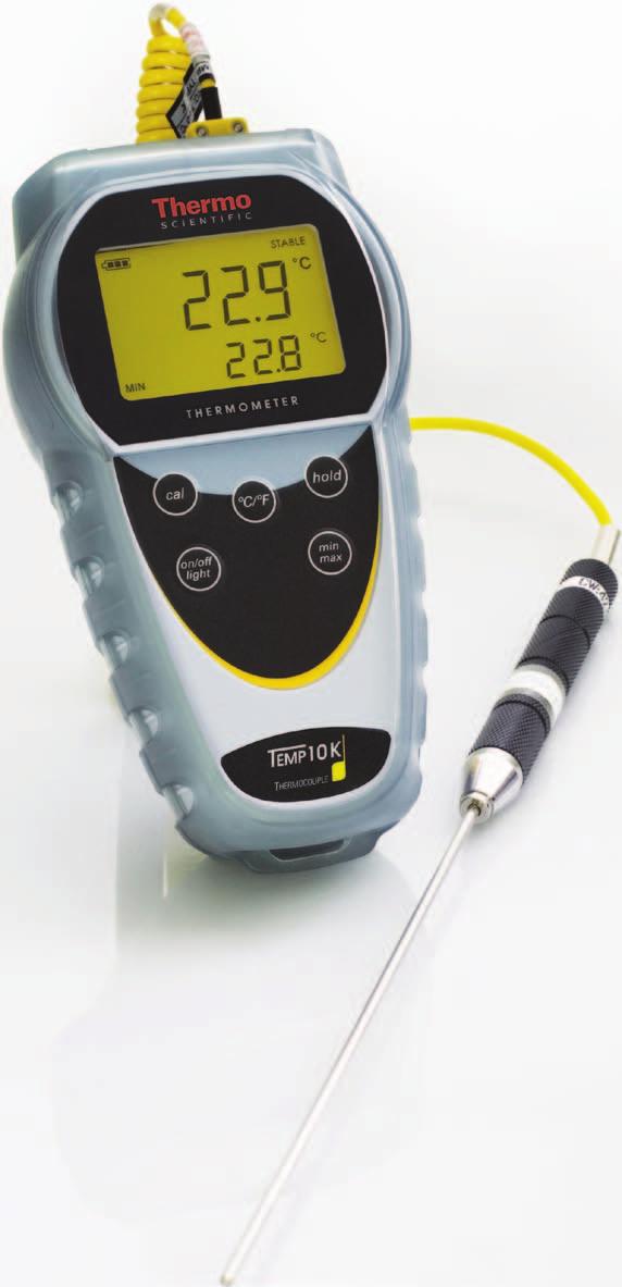 Temp 10 Series Single-Input Thermocouple Thermometers Handheld Rugged and easy to use, the Single-Input Thermometers each comes with a large, backlit dual-line LCD, giving you clear, accurate