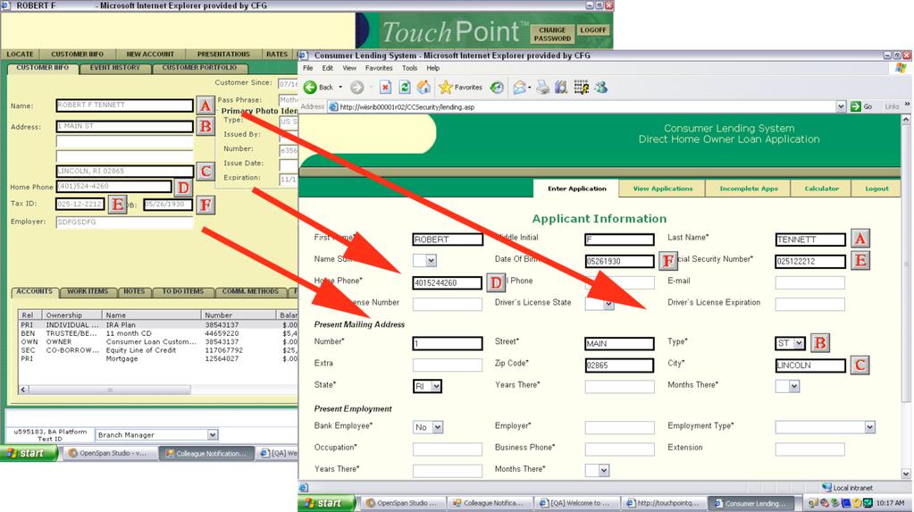 p. 7 OpenSpan White Paper Series: Extending TouchPoint Banking Suite Applications with OpenSpan This following screen shows the results from the left, the original TouchPoint interface available to