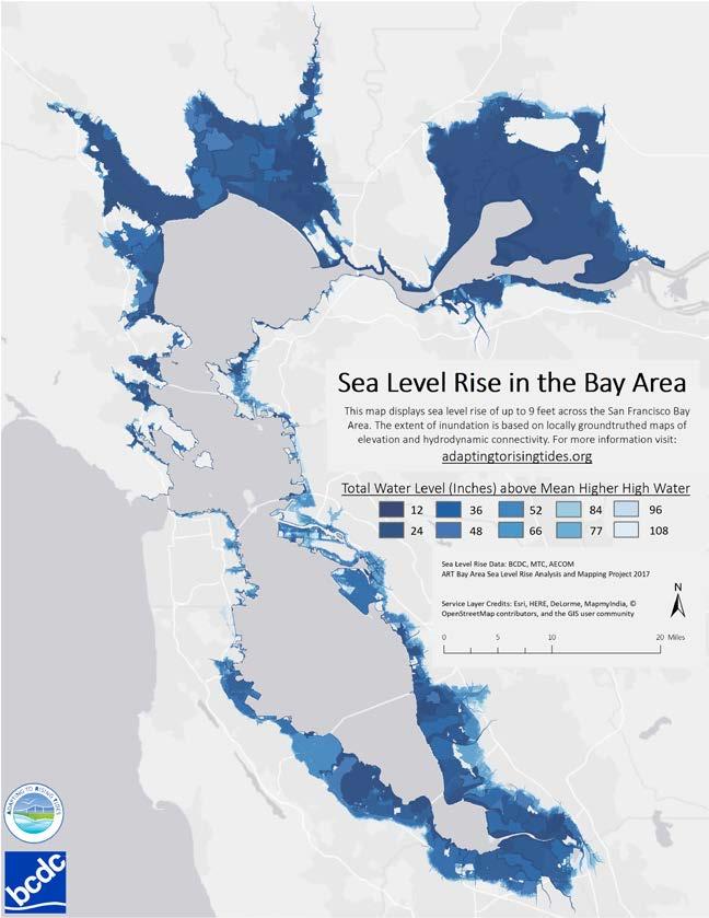 Regional Sea Level Rise Maps ART and MTC developed maps depicting areas at risk from sea level rise and storm events o o o o o Uniform mapping for all 9 counties including 10 total water level