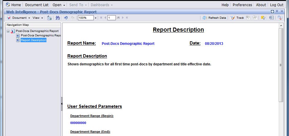 Each report also includes a Report Description that provides a brief description of the report along with the parameters selected, if applicable.