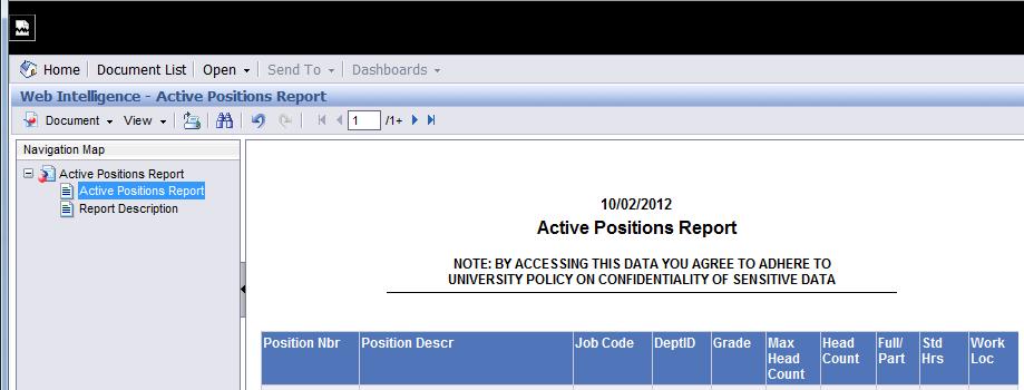 Active Positions Report Report Description This report displays all active University positions that are vacant or filled.