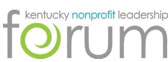 Upcoming Events October 27-28, Lexington Convention Center Visit www.kynonprofits.org/forum to register!