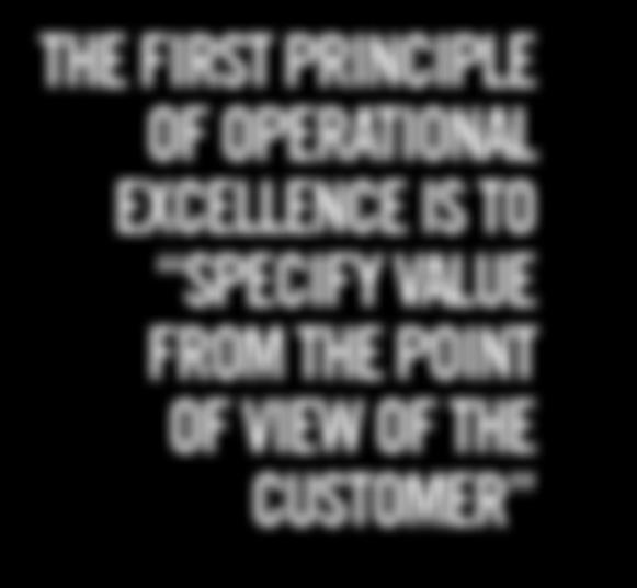OPERATIONAL EXCELLENCE IS TO