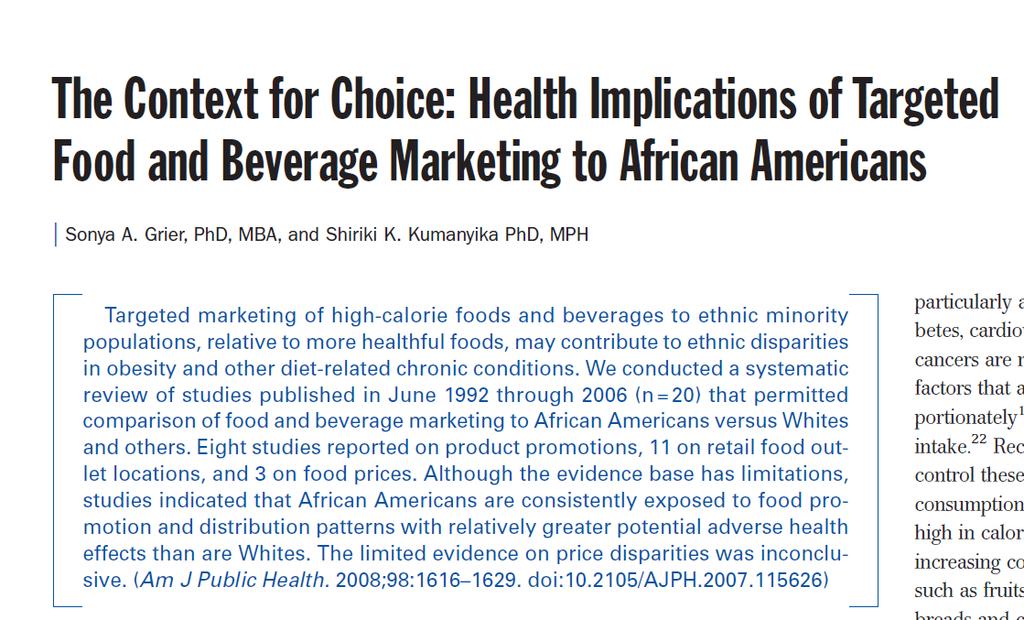 Systematic review of empirical research related to targeted food marketing to African-Americans.