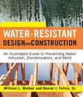 Water Resistant Design And Construction water resistant design and construction author by William