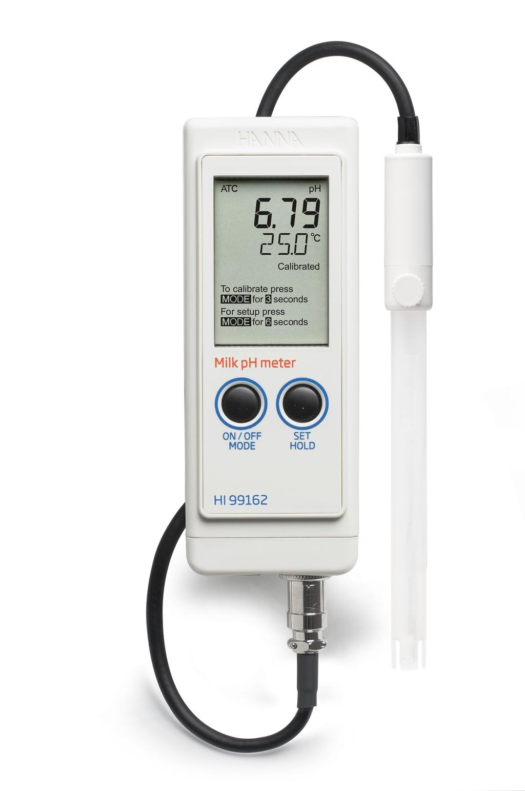 HI99162 Features and Specifications HI99162 ph / Temperature Meter for Milk with Application Specific Probe Waterproof Application specific electrode Automatic Temperature Compensation Automatic one