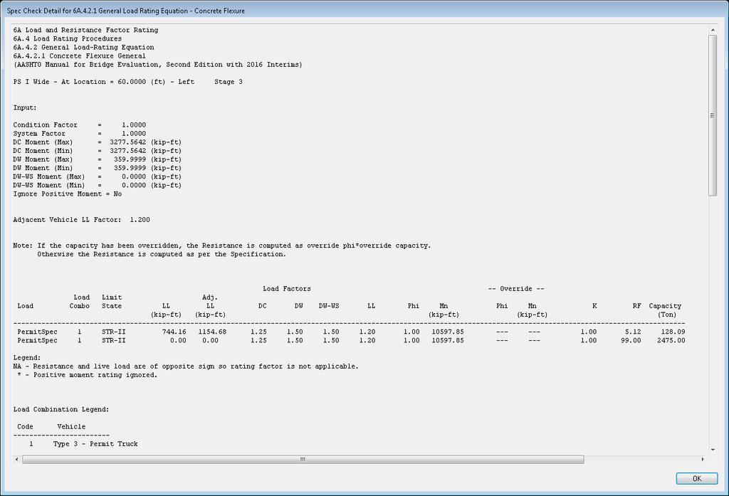 Close the Spec Check Detail window. Example 2: LFR analysis using BID 19 (TrussTrainingExample) From the Bridge Explorer, open the Bridge Workspace for BID 19 (TrussTrainingExample).