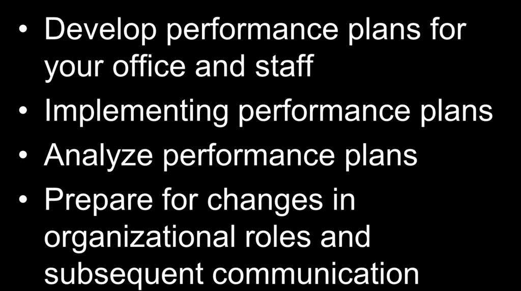 plans Analyze performance plans Prepare for