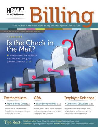for providing relevant and timely articles in the HBMA journal, Billing, that provide value to HBMA members.