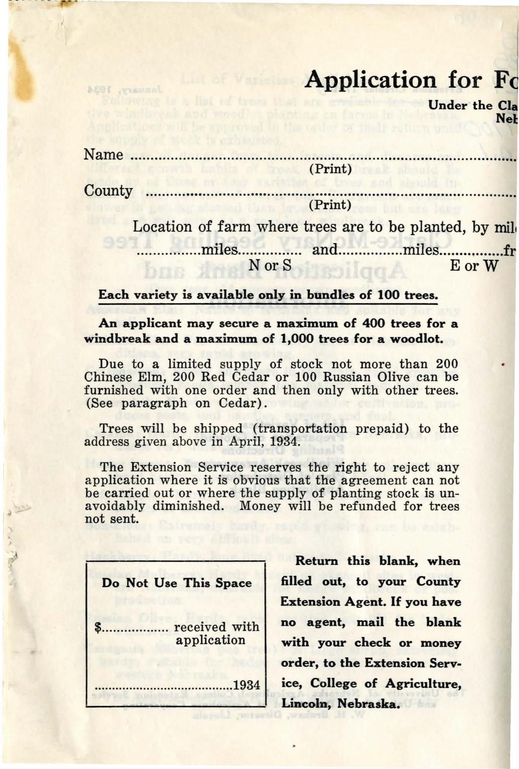 Application for F Under the Cia Ne Name... (Print) County... (Print) Location of farm where trees are to be planted, by mil... miles.