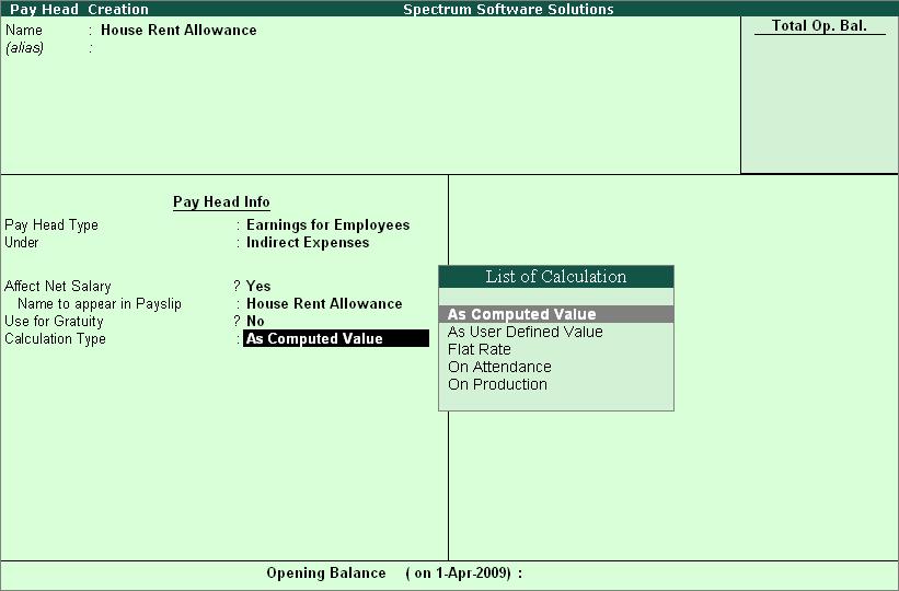 Creation of Payroll Masters ii. House Rent Allowance Pay Head Creation In the Pay Head Creation screen, 1. Type House Rent Allowance as the Name of the Pay Head 2.