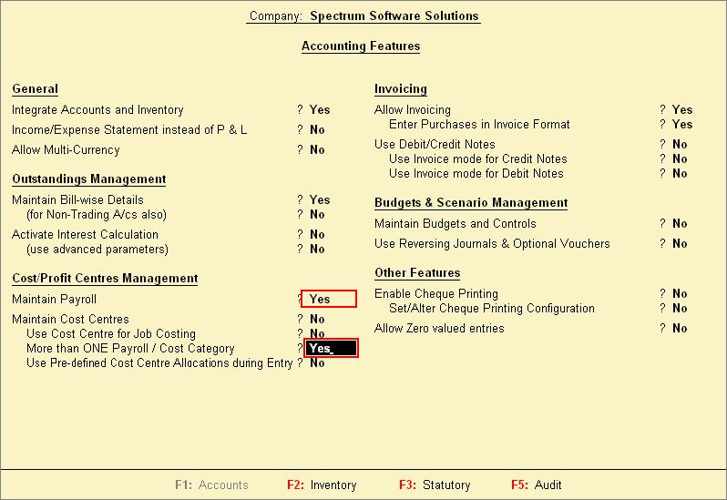 Configuring Payroll in Tally.ERP 9 The completed F11: Accounting Features screen is displayed as shown: Figure 1.
