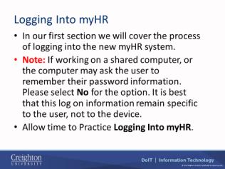 Logging Into myhr In our first section we will cover the process of logging into the new myhr system.