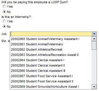 Below are two examples of the questions you may see and resulting Job menus. To enter position header information 1. Enter or search for and select the Organizational Unit of the position. 2.