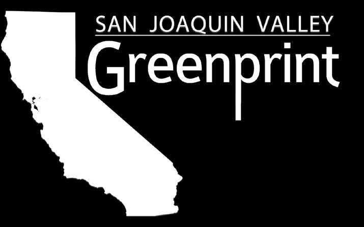 The State of the Valley report is a final deliverable for the first phase of the San Joaquin Valley Greenprint.