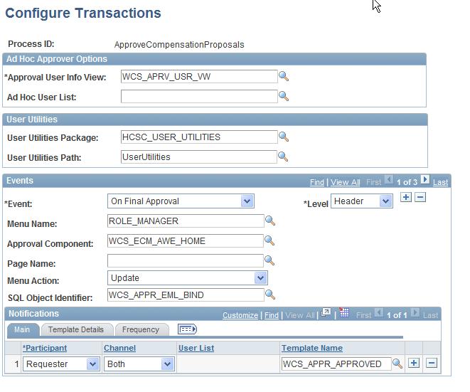 Understanding Compensation Cycles Chapter 2 Here is the Configure Transactions page that you would use to route approvals to requesters, approvers, and reviewers.