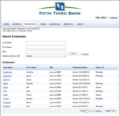 Employees Section Reviewing Employee Details To view existing employees enrolled in your company s Fifth Third Bank HSA solution, click the Employees tab.