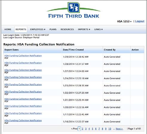 HSA Funding Collection Notification A PDF HSA Funding Collection Notification will populate the day after a contribution file has processed.