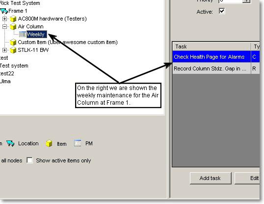 To see all of the PMs associated with an item, left click on the item in the system configuration tree and click on the specific PM procedure.
