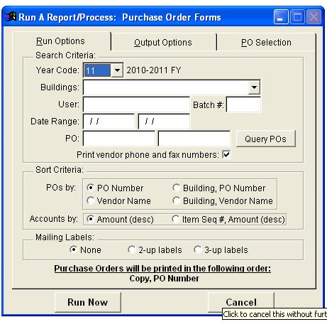 Print PO Forms Generate purchase orders that have been entered on the PO ENTRY screen that are approved at Level 1.