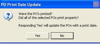After the Purchase Orders have been printed, the following question will display.
