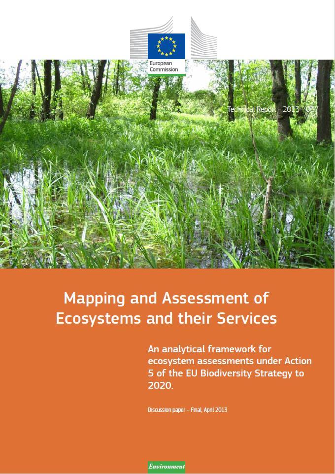 Increasing use of the concept of ecosystem services in many sectors EU Biodiversity strategy (2011) to halt the loss of