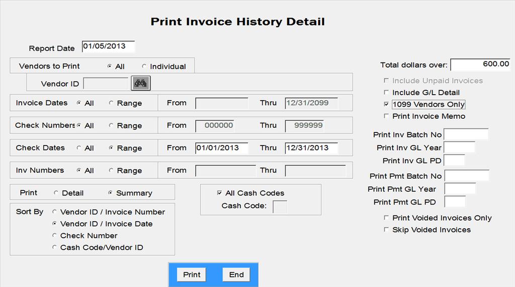 B. Reporting > Invoice History Detail Choose Summary, 2013 Check Dates, Total dollars over $600.00, and 1099 Vendors Only. See sample screen below.