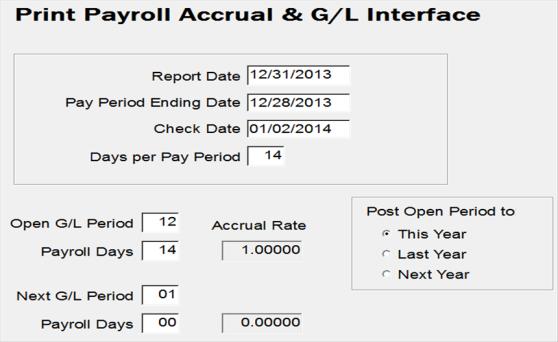 Note for Payroll Posting: First Payroll in the Fiscal year If the check date is in the new fiscal year, when you post the accrual, the screen will display the posting periods.