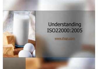 Training: Understanding ISO 22000 The one hour Understanding ISO