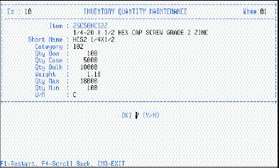 QUANTITY UPDATE (IM/QQM) Quantity Update is used to quickly edit specific information in the Item Master records.