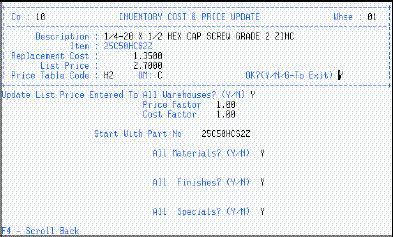 COST AND PRICE UPDATE (IM/QPM) The Cost and Price Update program is used to quickly edit specific pricing information for item records.