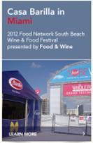 SoBe Wine & Food Festival Challenge Bring elements of the event to people at home so they can participate and feel a part of the Barilla experience Solution Post-event recap email with coupon