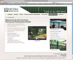 Design like a Pro with Ultra s online Design Studio The Ultra Aluminum Fencing and Railing Design Studio makes it easy to visualize the dramatic difference Ultra ornamental fencing and railing can