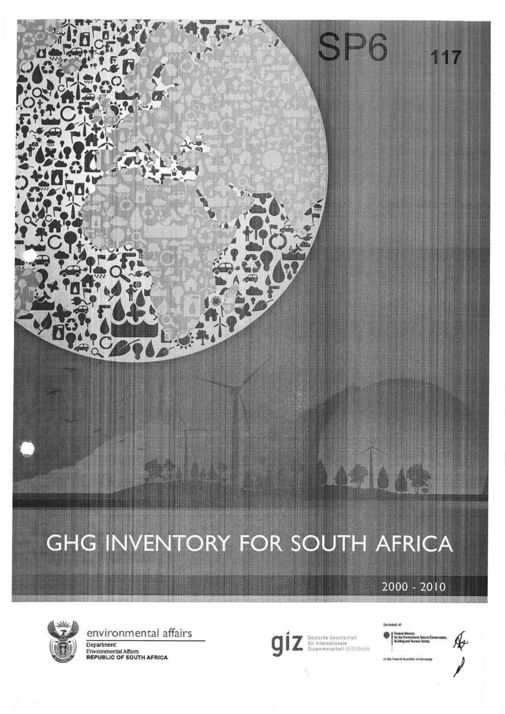 GHG INVENTORY FOR SOUTH AFRICA environmental affairs Environmental Affairs REPUBLIC OF SOUTH AFRICA giz I v t