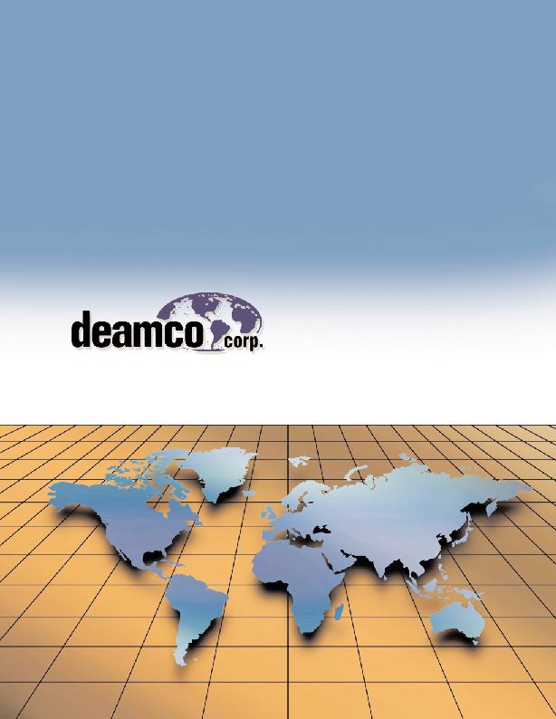 When your requirements are submitted to DEAMCO you immediately have the benefit of global expertise by DEAMCO from the design and construction of many similar projects. INTERNATIONAL: DEAMCO CORP.
