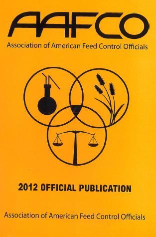 AAFCO Ingredient Definition Process Association of American Feed Control Officials AAFCO maintains definitions of feed ingredients in an Official Publication (OP) AAFCO works with FDA (Division of