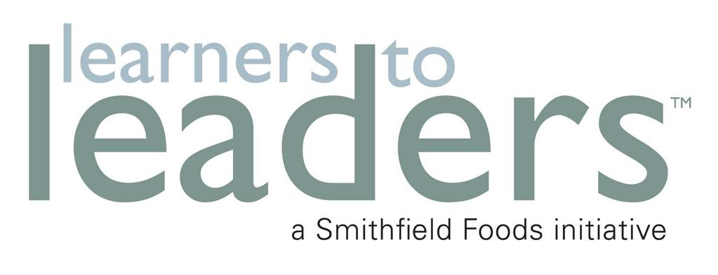 Inspiring Minds to Strengthen Communities Smithfield Foods alliance with independent operating companies and local educational partners Strengthens