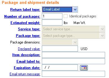 Ship Track Meet International Requirements Manage Returns (U.S. Only) Generate Reports Close at End-of-Day Package and Shipment Details Select a Return label type in the Package and shipment details section on the Return shipment screen.