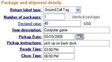 Ship Track Meet International Requirements Manage Returns (U.S. Only) Generate Reports Close at End-of-Day Package and Shipment Details, continued Ground Call Tag A Ground Call Tag dispatches a FedEx
