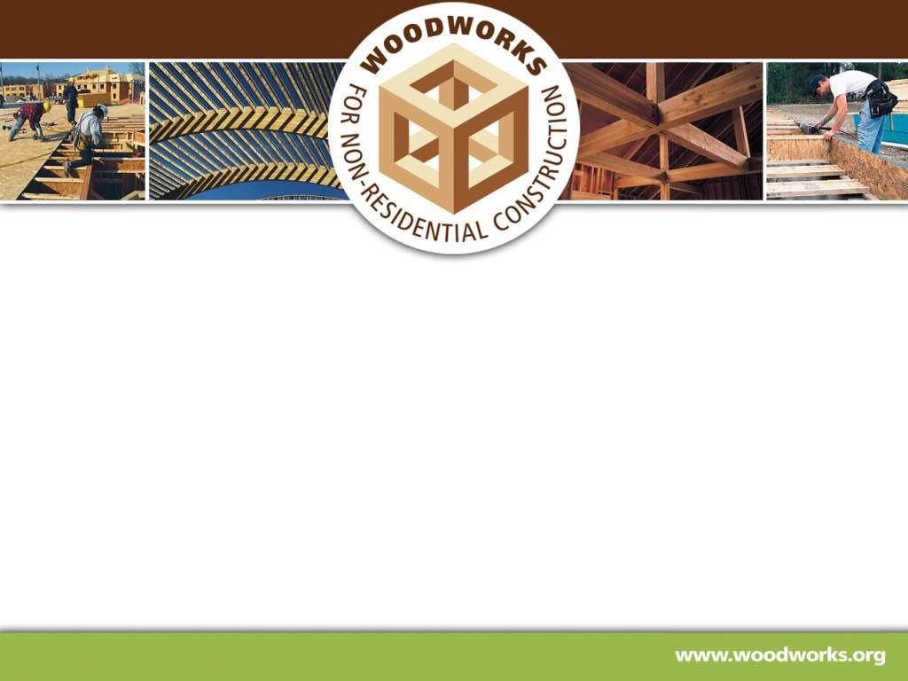 WoodWorks Fire Protection II Requirements for rated assemblies and common detailing Scott Lockyear, PE Learning Objective Discuss the type of rated assembly requirements in